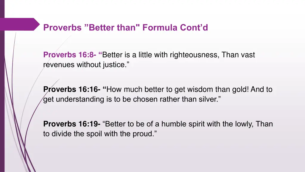 proverbs better than formula cont d