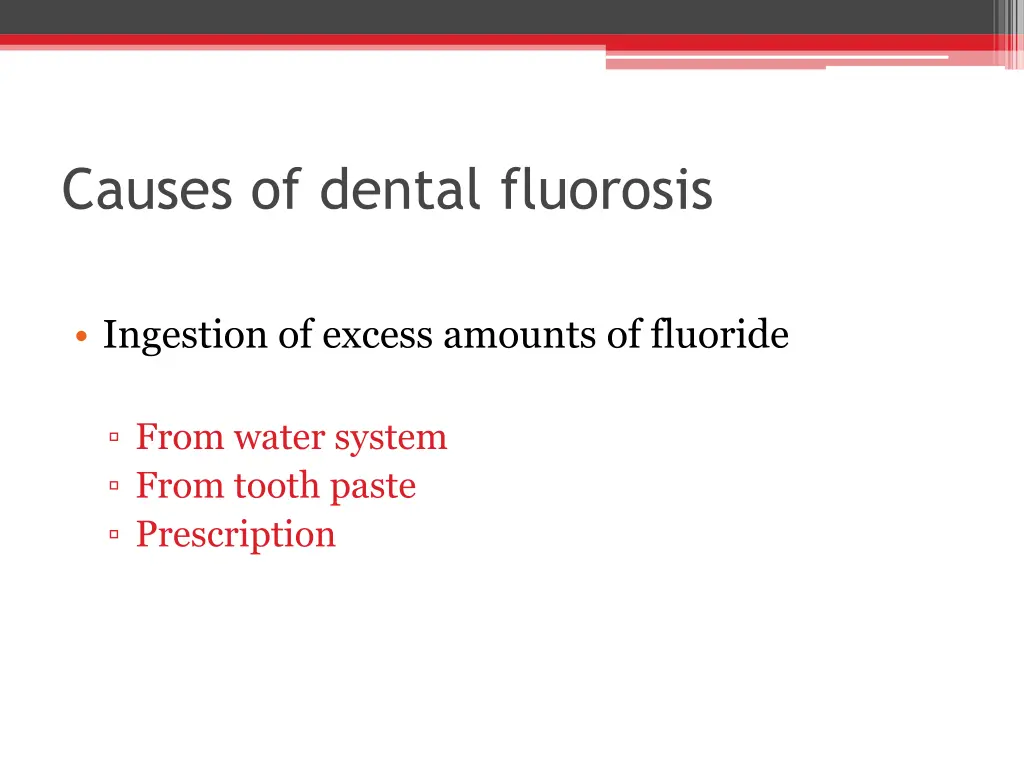 causes of dental fluorosis