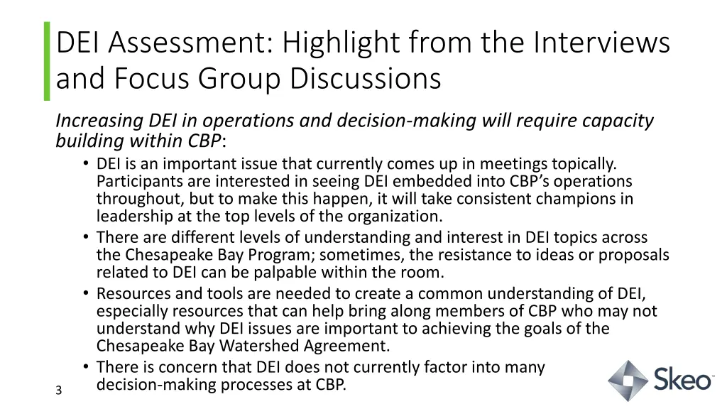 dei assessment highlight from the interviews