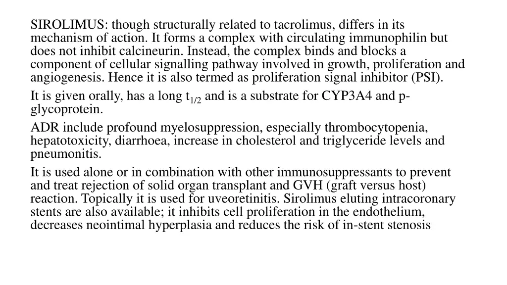 sirolimus though structurally related