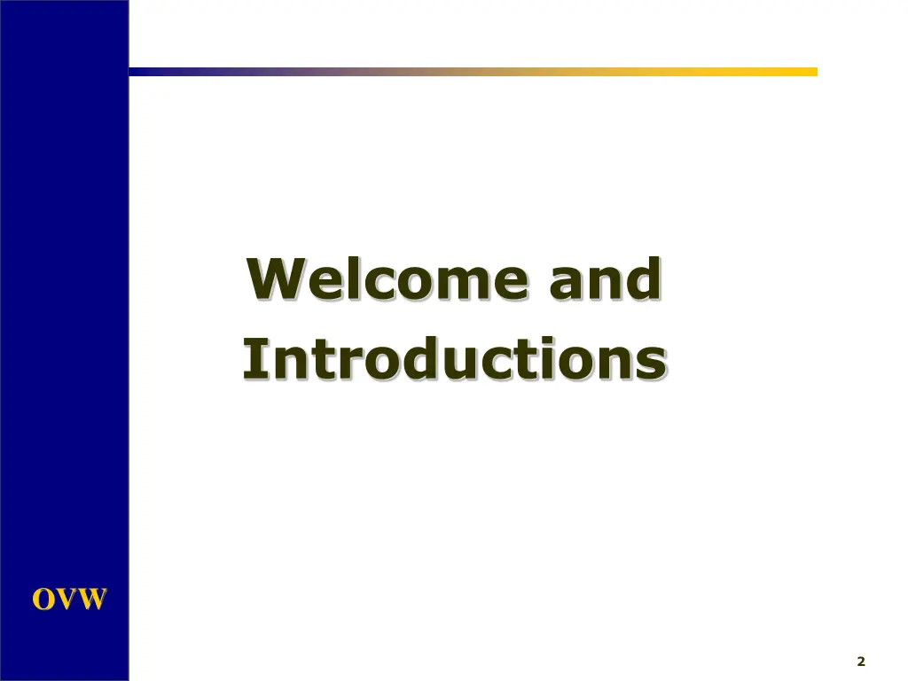 welcome and introductions