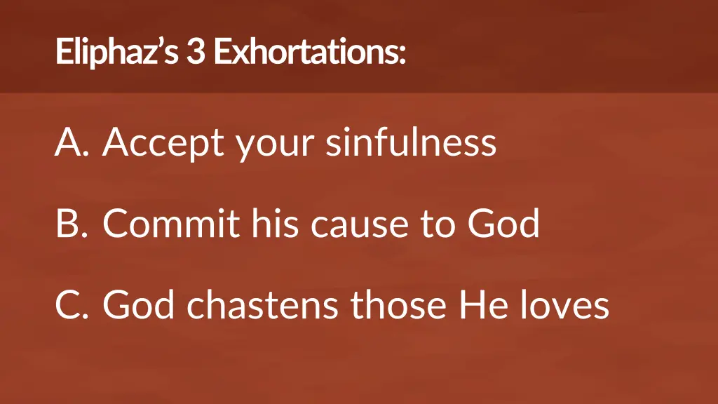eliphaz s 3 exhortations