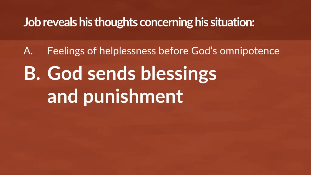 job reveals his thoughts concerning his situation 1