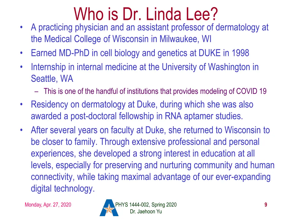 who is dr linda lee a practicing physician