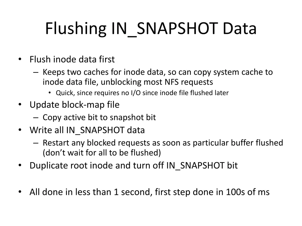 flushing in snapshot data