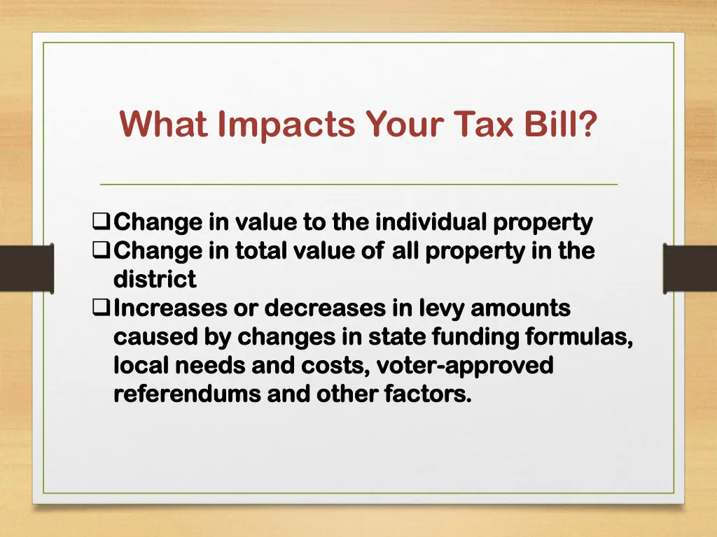 what impacts your tax bill