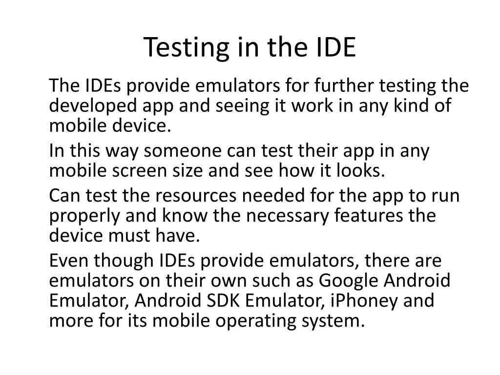 testing in the ide