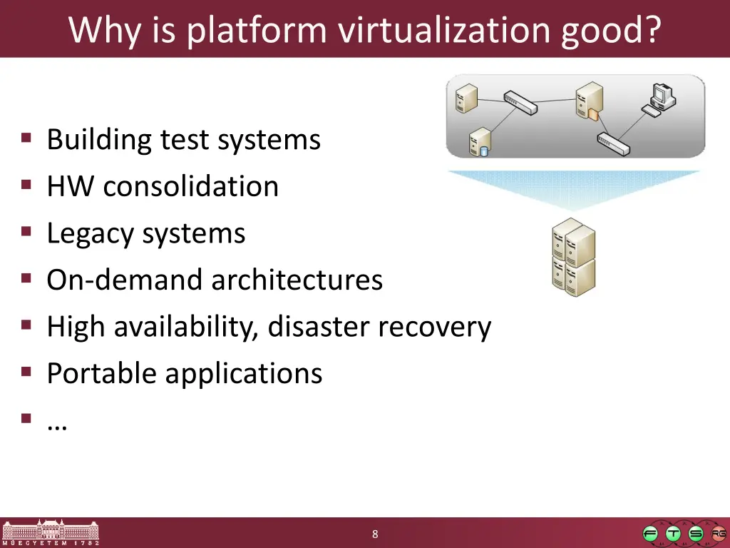 why is platform virtualization good