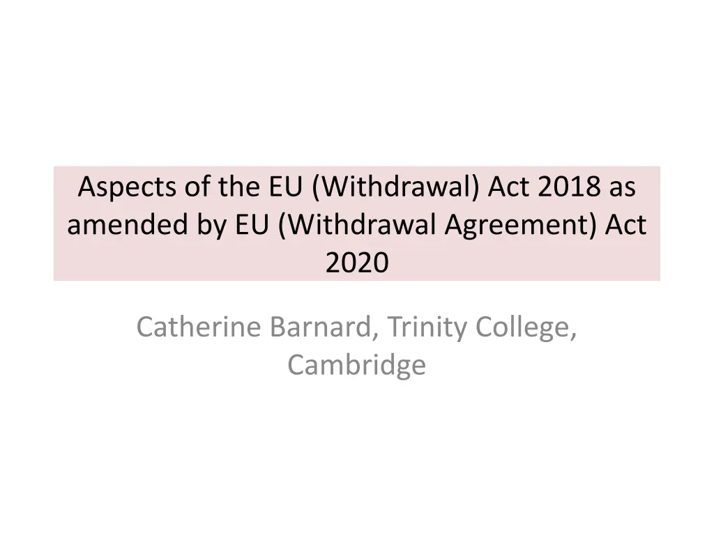 aspects of the eu withdrawal act 2018 as amended