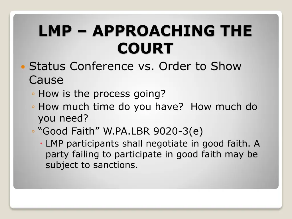 lmp approaching the court status conference