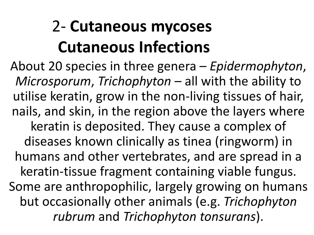 2 cutaneous mycoses cutaneous infections about