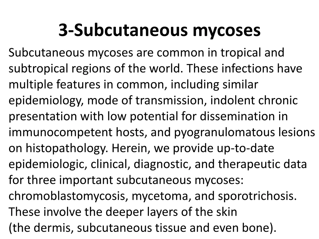 3 subcutaneous mycoses subcutaneous mycoses
