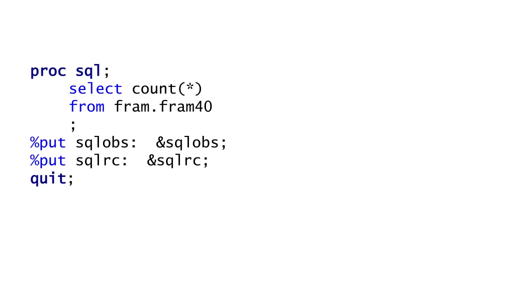 proc proc sql put sqlobs sqlobs put sqlrc sqlrc