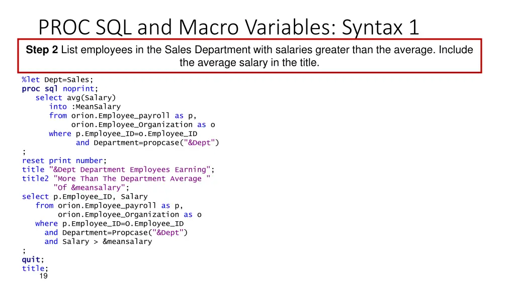 proc sql and macro variables syntax 1 step 2 list