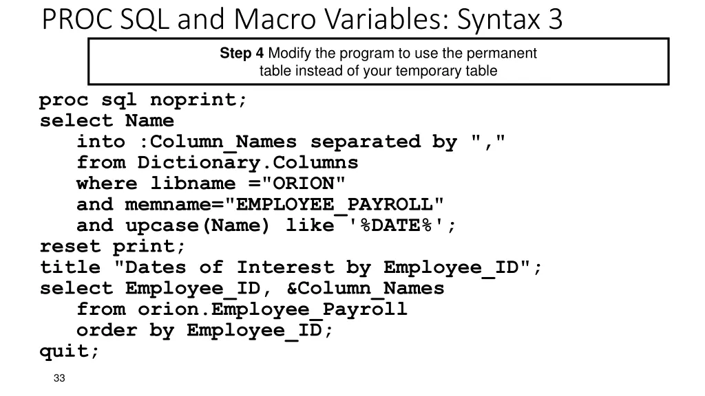 proc sql and macro variables syntax 3 step
