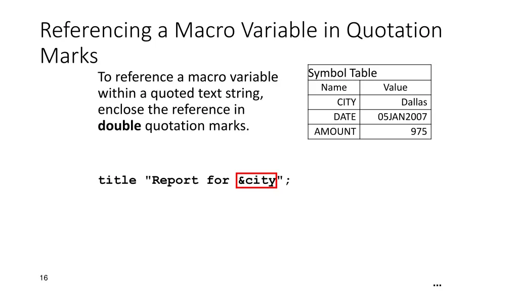 referencing a macro variable in quotation marks