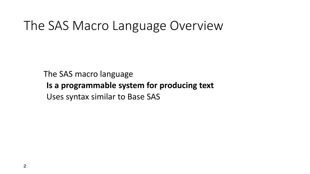 the sas macro language overview
