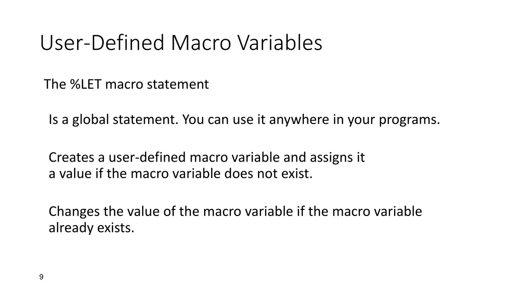 user defined macro variables