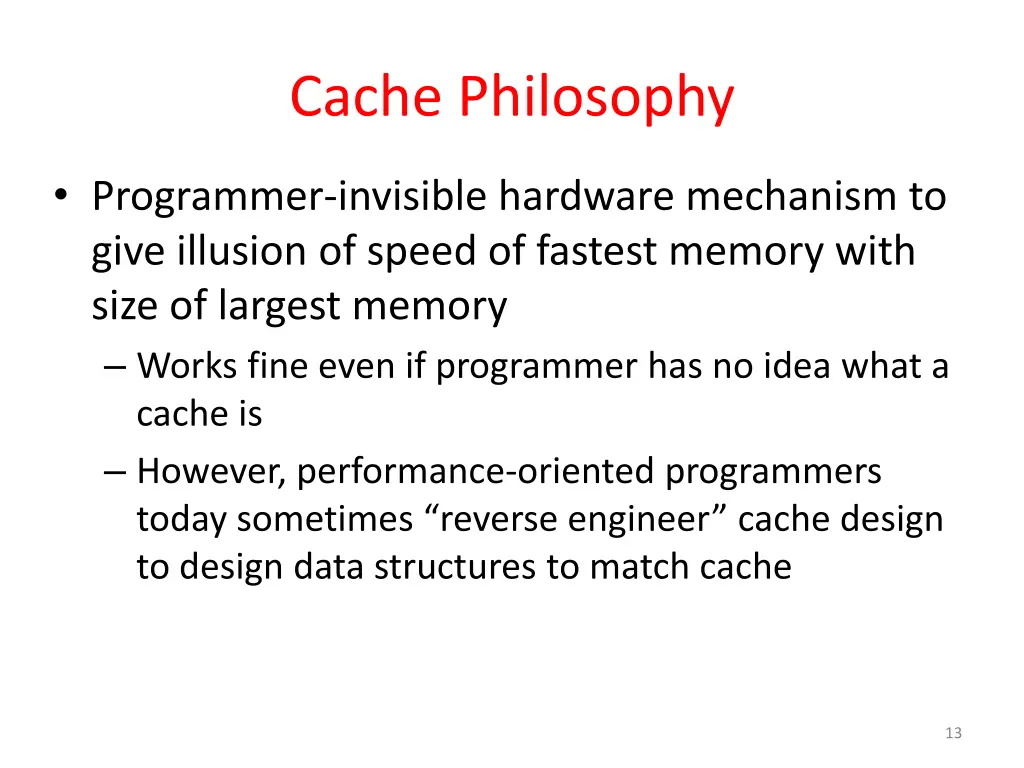 cache philosophy