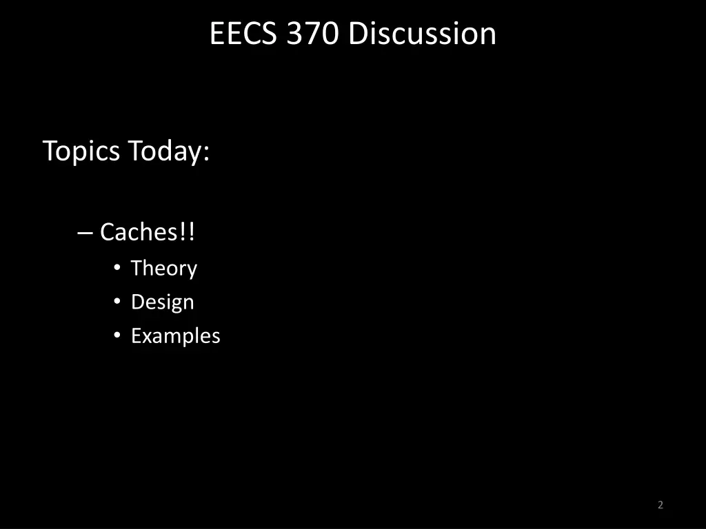eecs 370 discussion 1