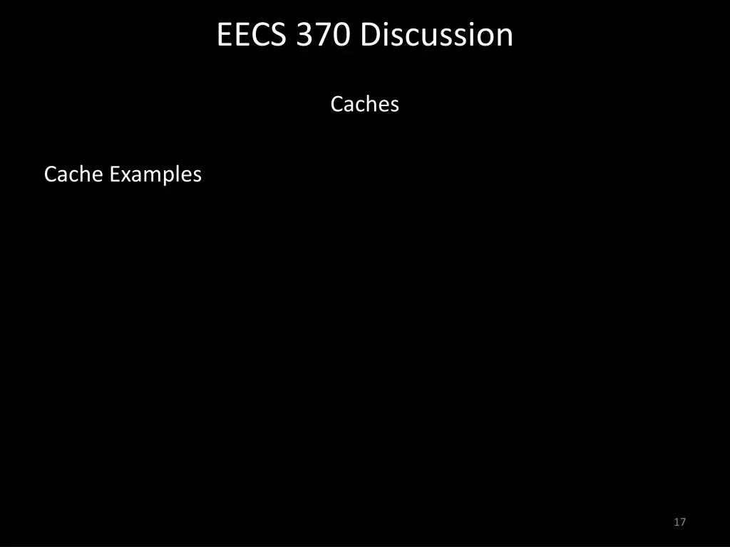 eecs 370 discussion 16
