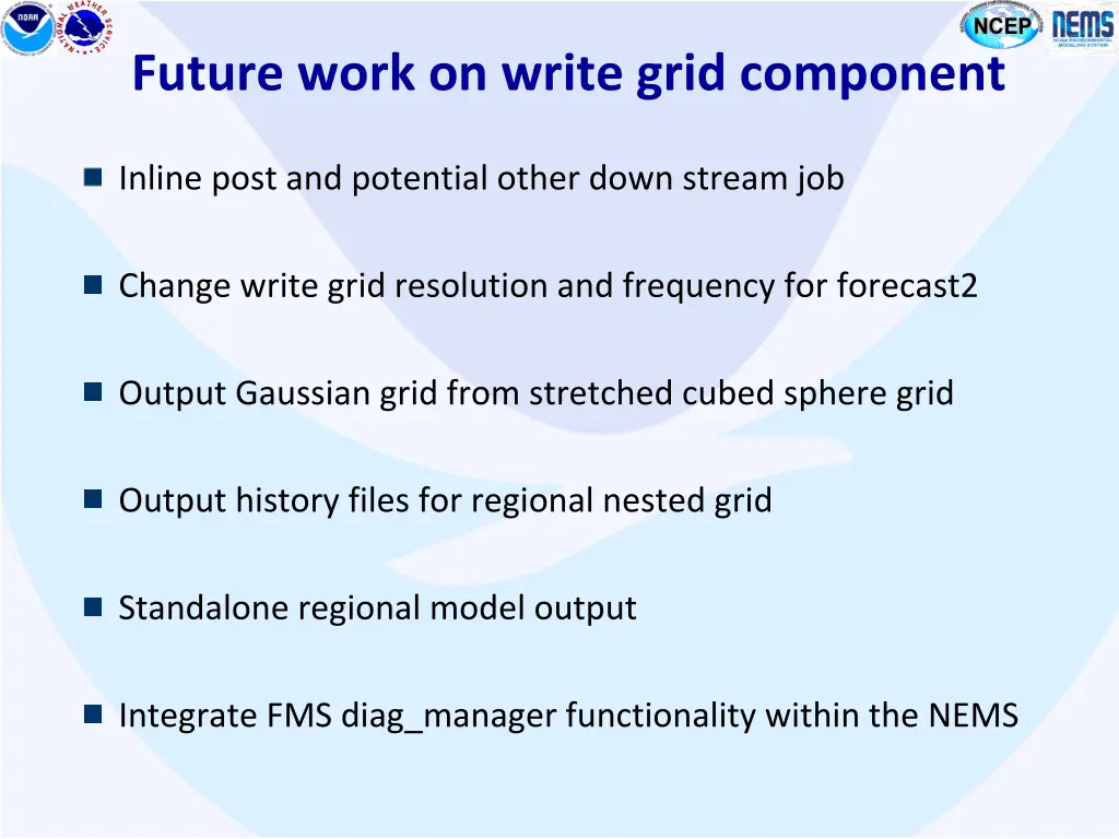 future work on write grid component