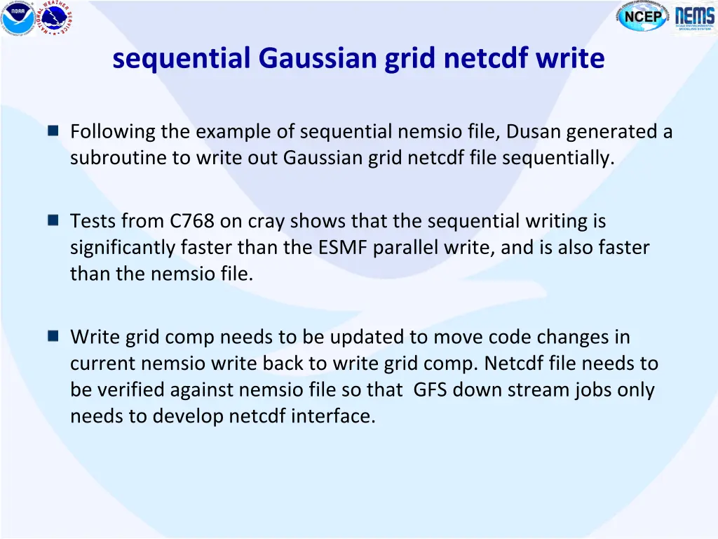 sequential gaussian grid netcdf write
