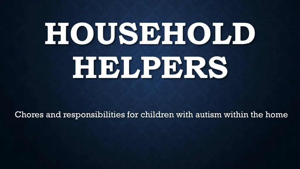 household helpers