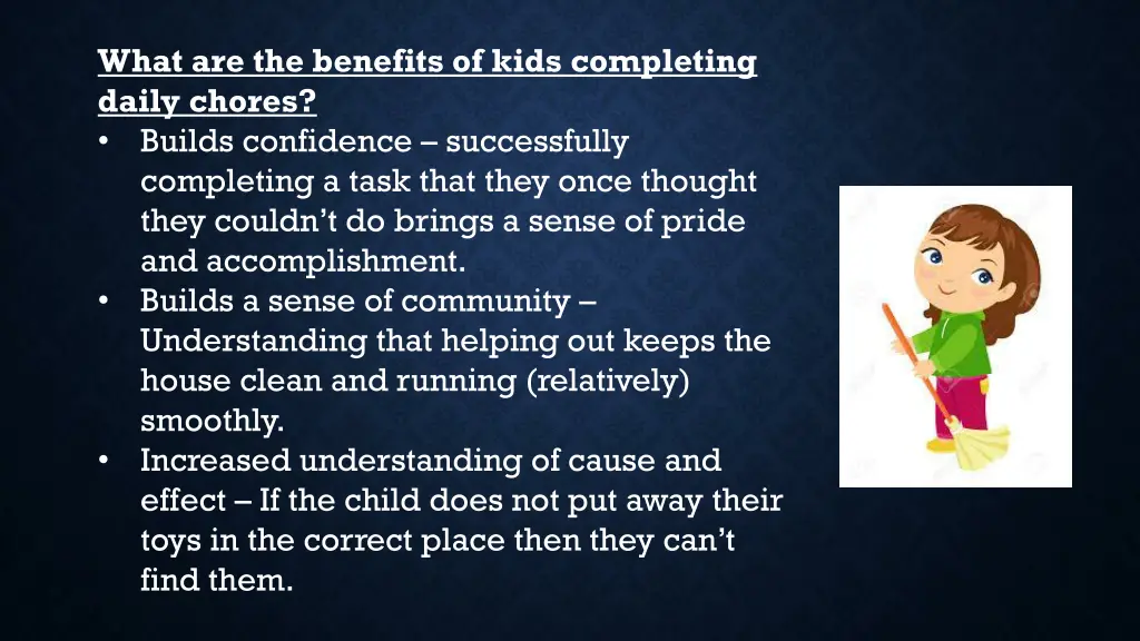 what are the benefits of kids completing daily