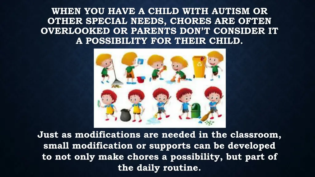 when you have a child with autism or other