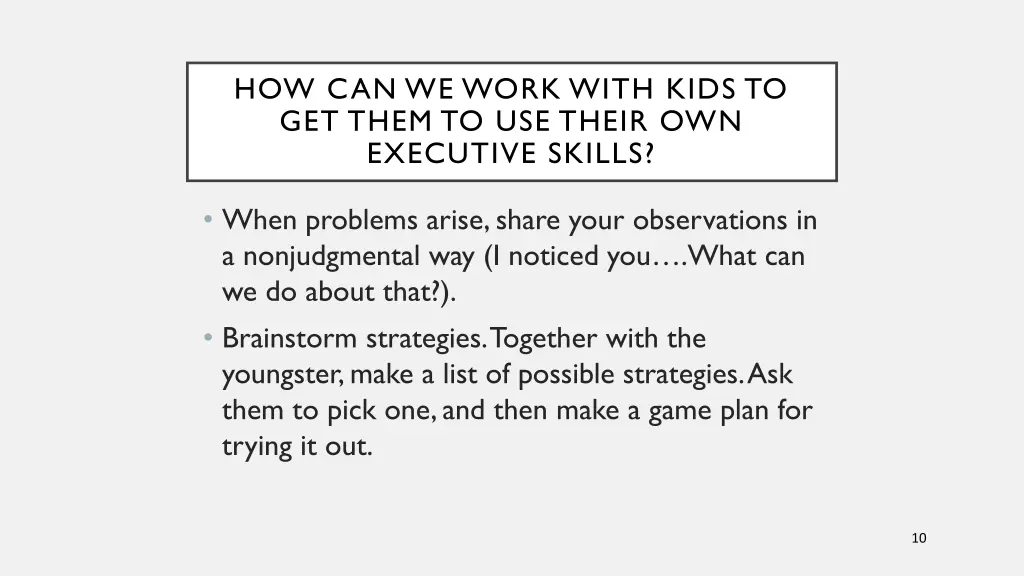 how can we work with kids to get them 1