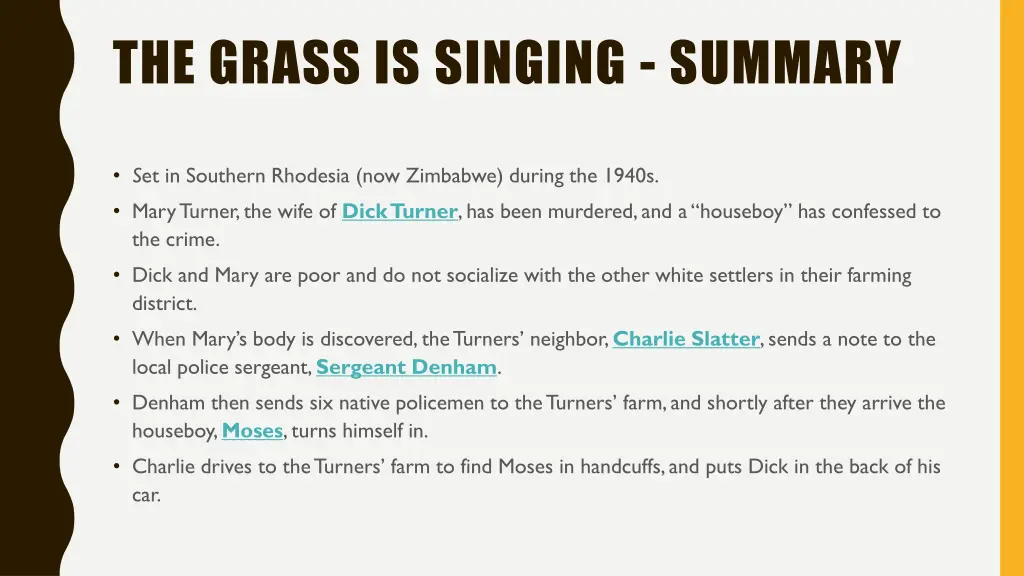 the grass is singing summary