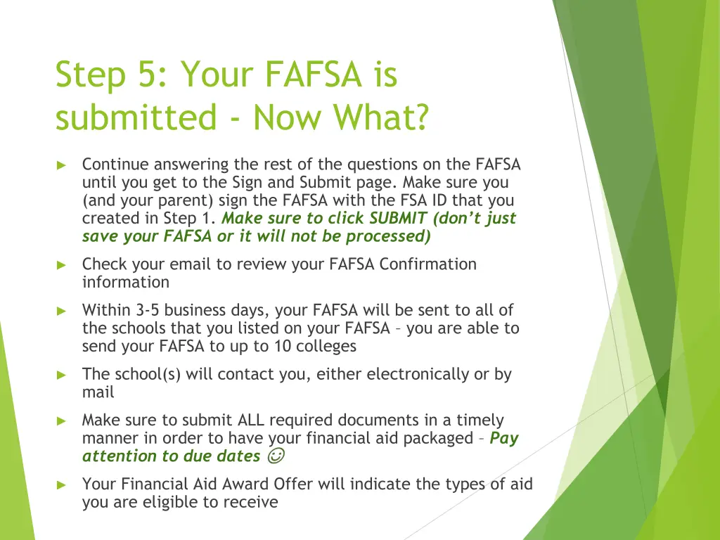 step 5 your fafsa is submitted now what