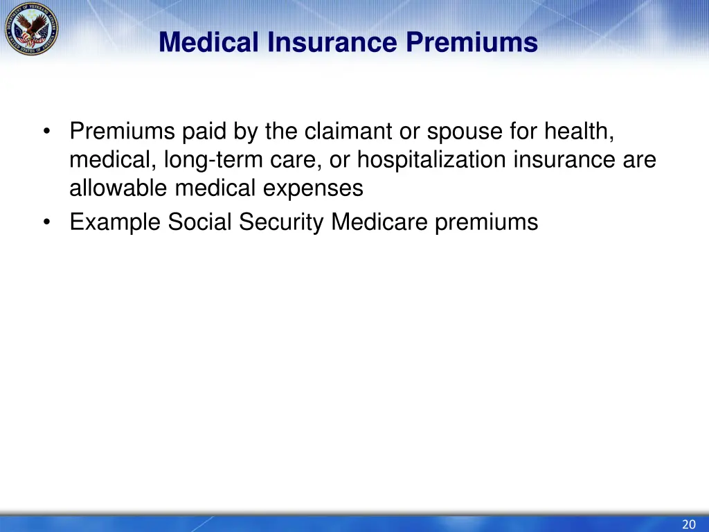 medical insurance premiums
