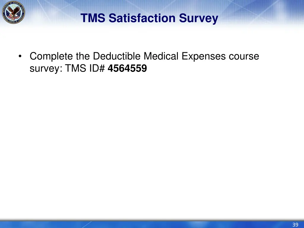 tms satisfaction survey
