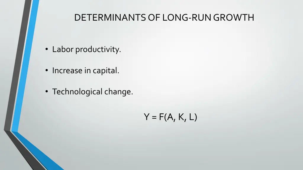 determinants of long run growth