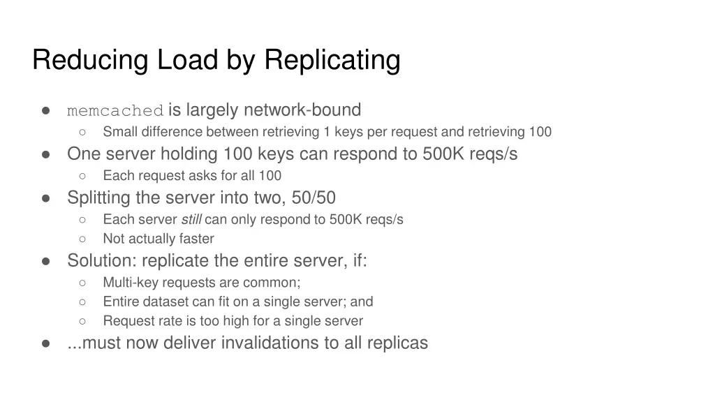 reducing load by replicating
