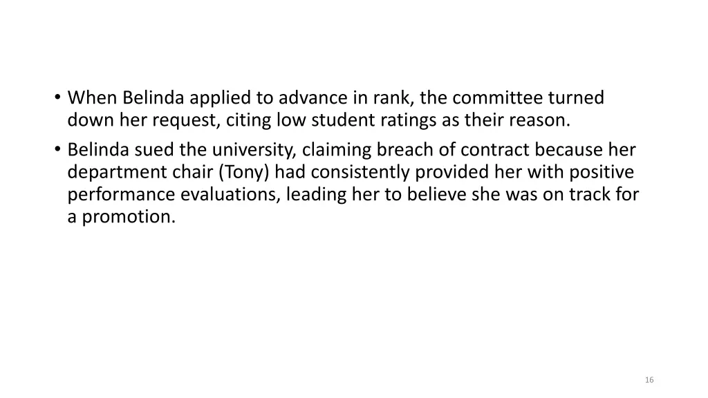 when belinda applied to advance in rank