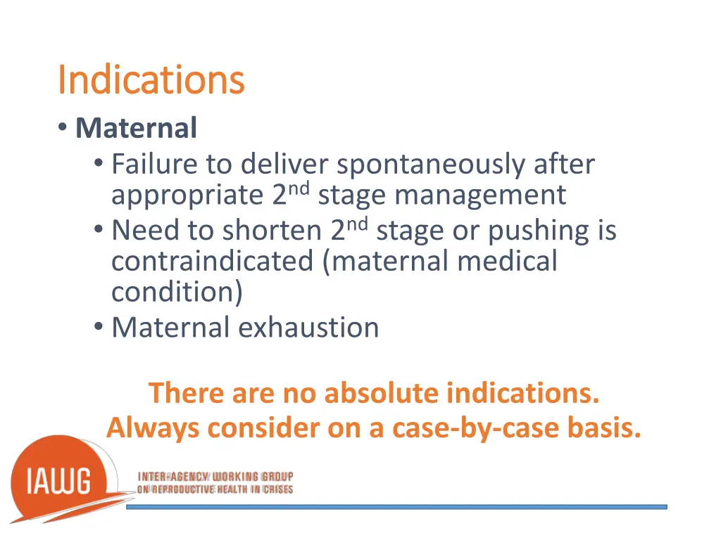 indications indications maternal failure
