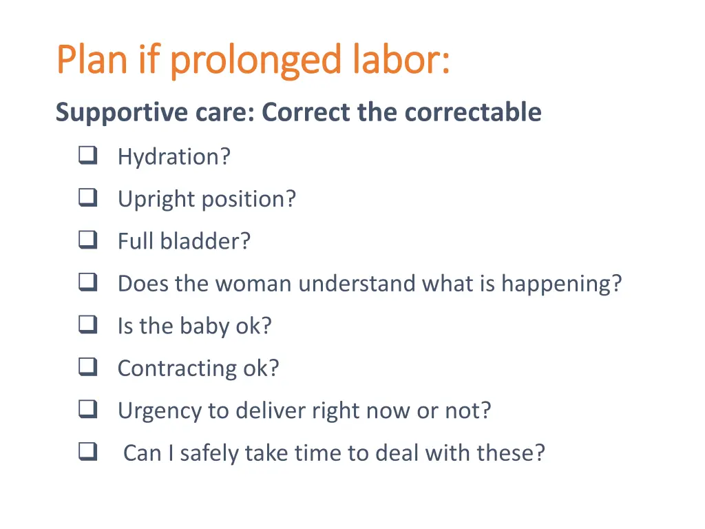 plan if prolonged labor plan if prolonged labor 1