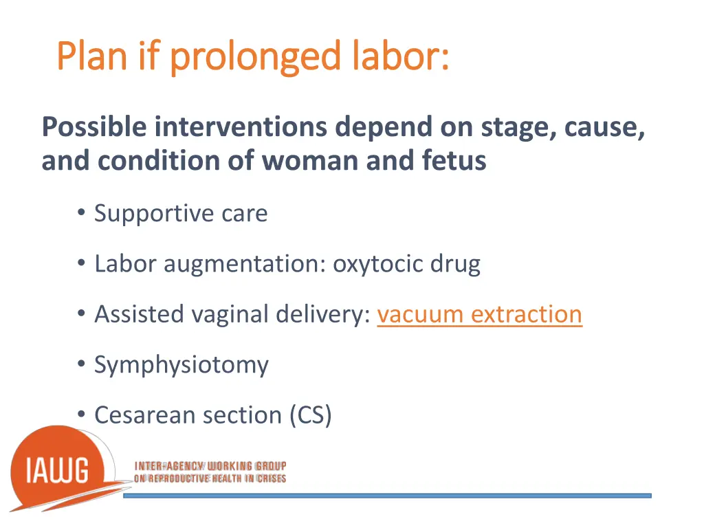 plan if prolonged labor plan if prolonged labor