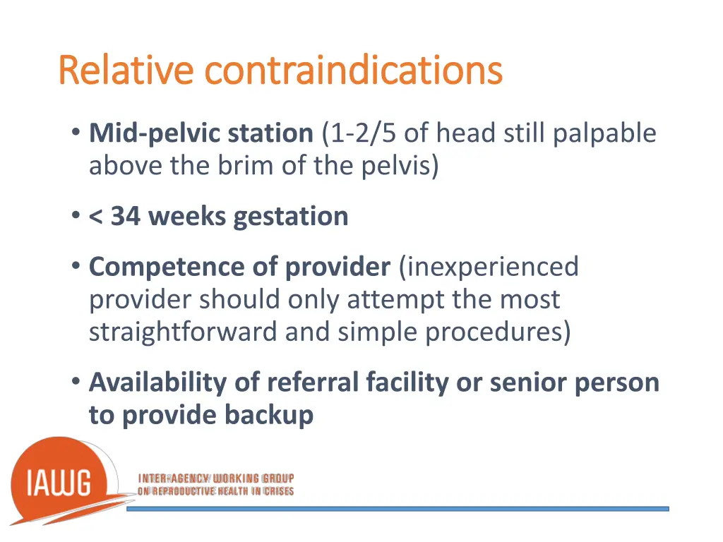 relative contraindications relative