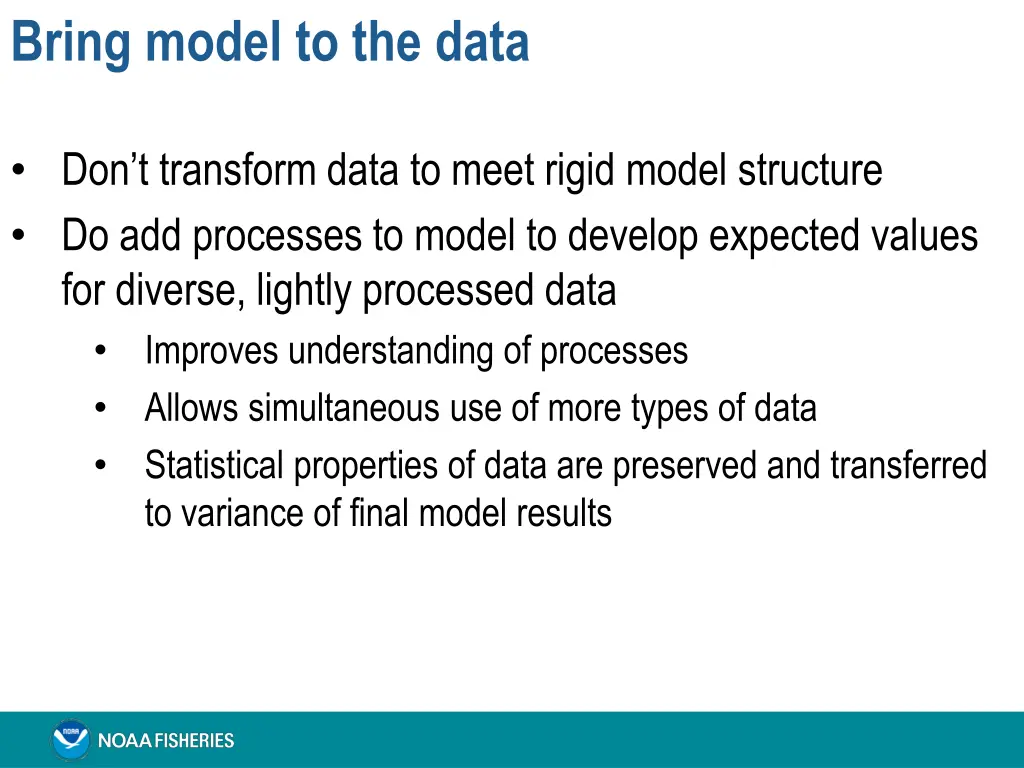 bring model to the data