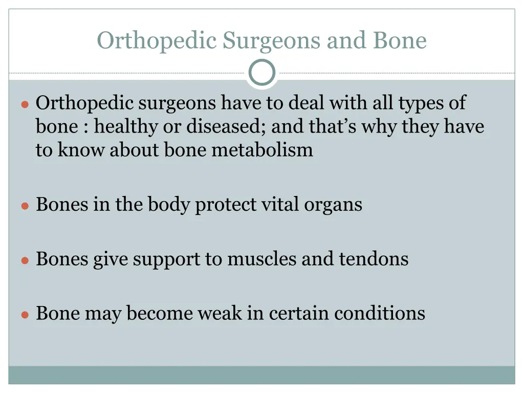 orthopedic surgeons and bone
