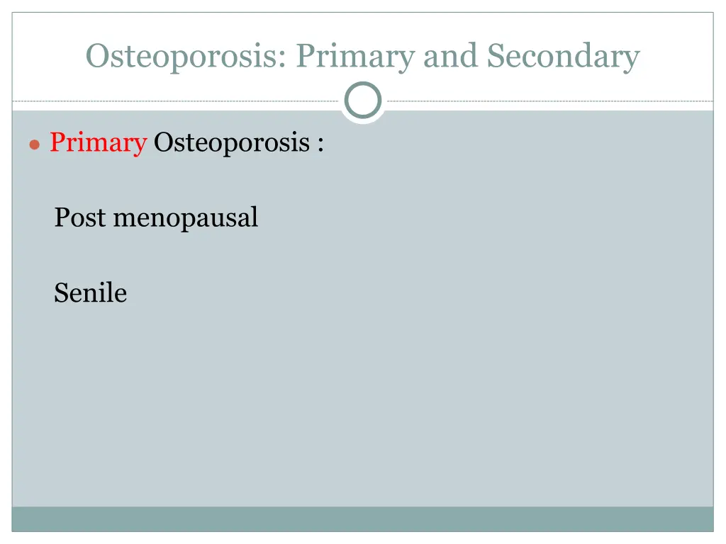 osteoporosis primary and secondary
