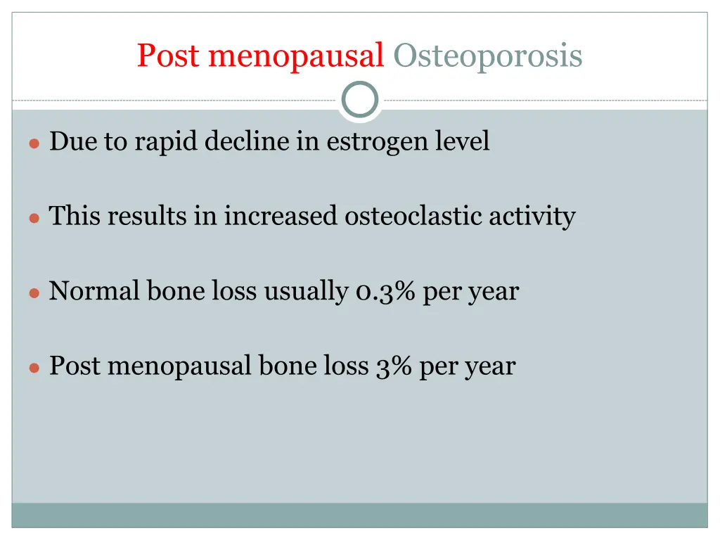 post menopausal osteoporosis