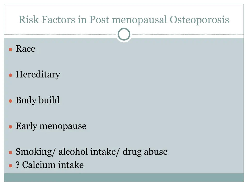 risk factors in post menopausal osteoporosis