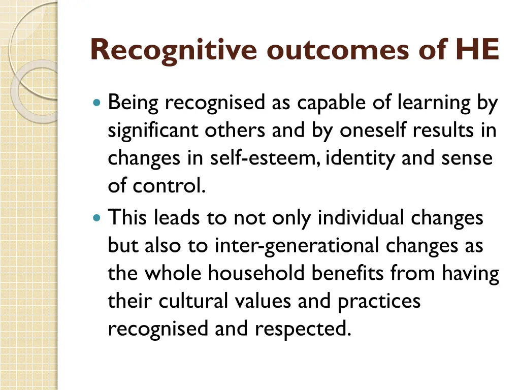 recognitive outcomes of he