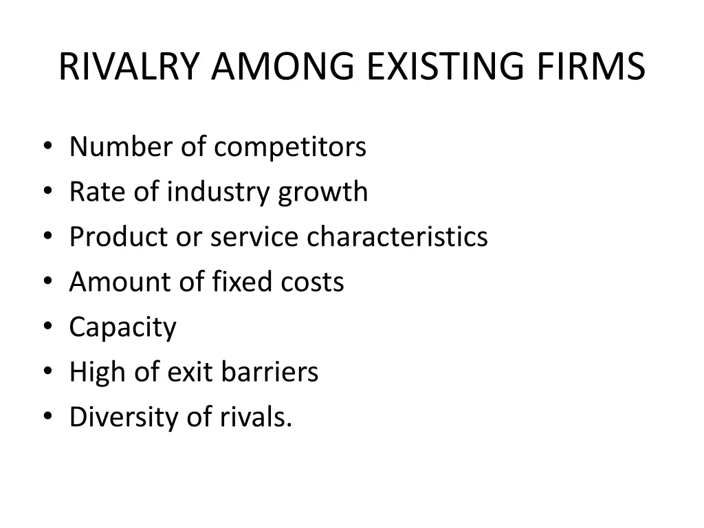 rivalry among existing firms