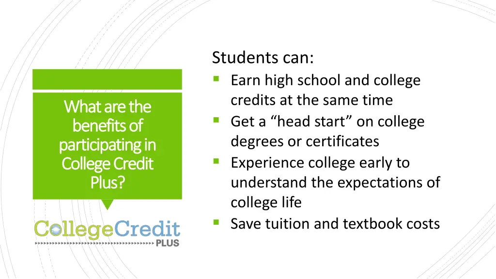 students can earn high school and college credits